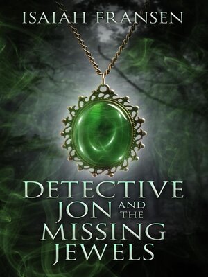 cover image of Detective Jon and the Missing Jewels